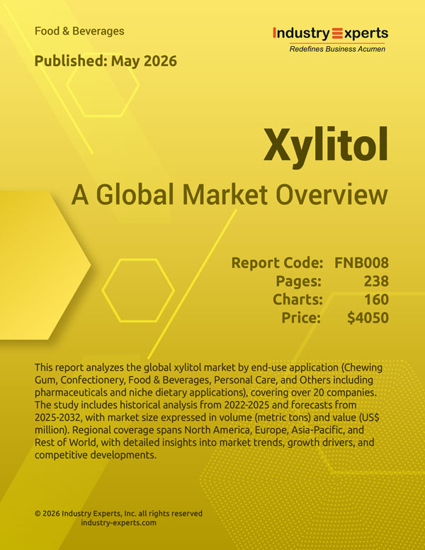 Global Xylitol Market | Trends & Forecast 2025-2032
