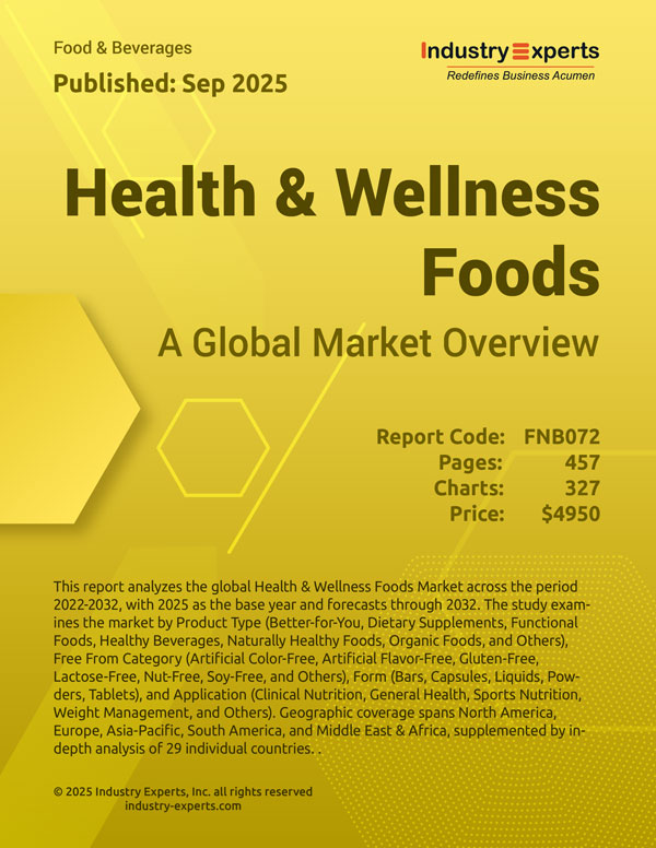 Health & Wellness Foods Market | Trends & Forecast 2025-2032
